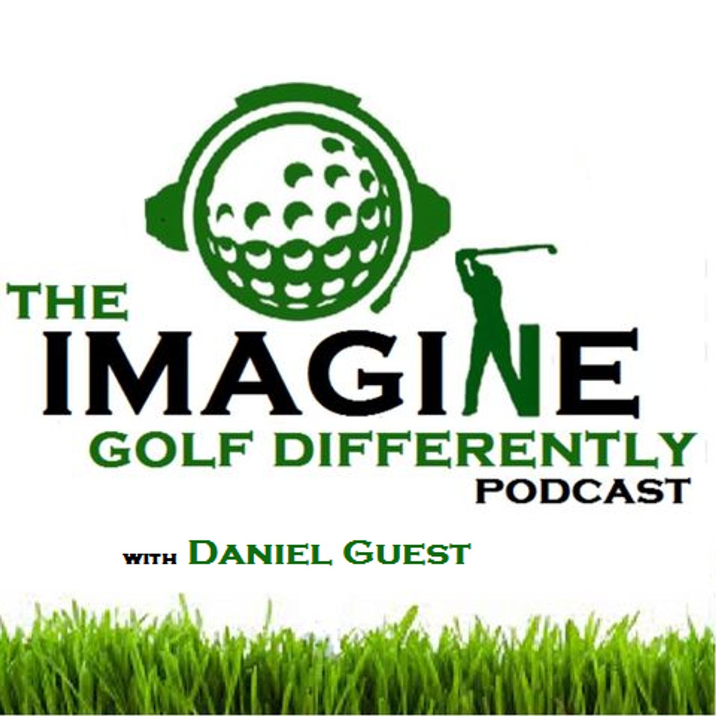 The IMAGINE Golf Differently Podcast artwork