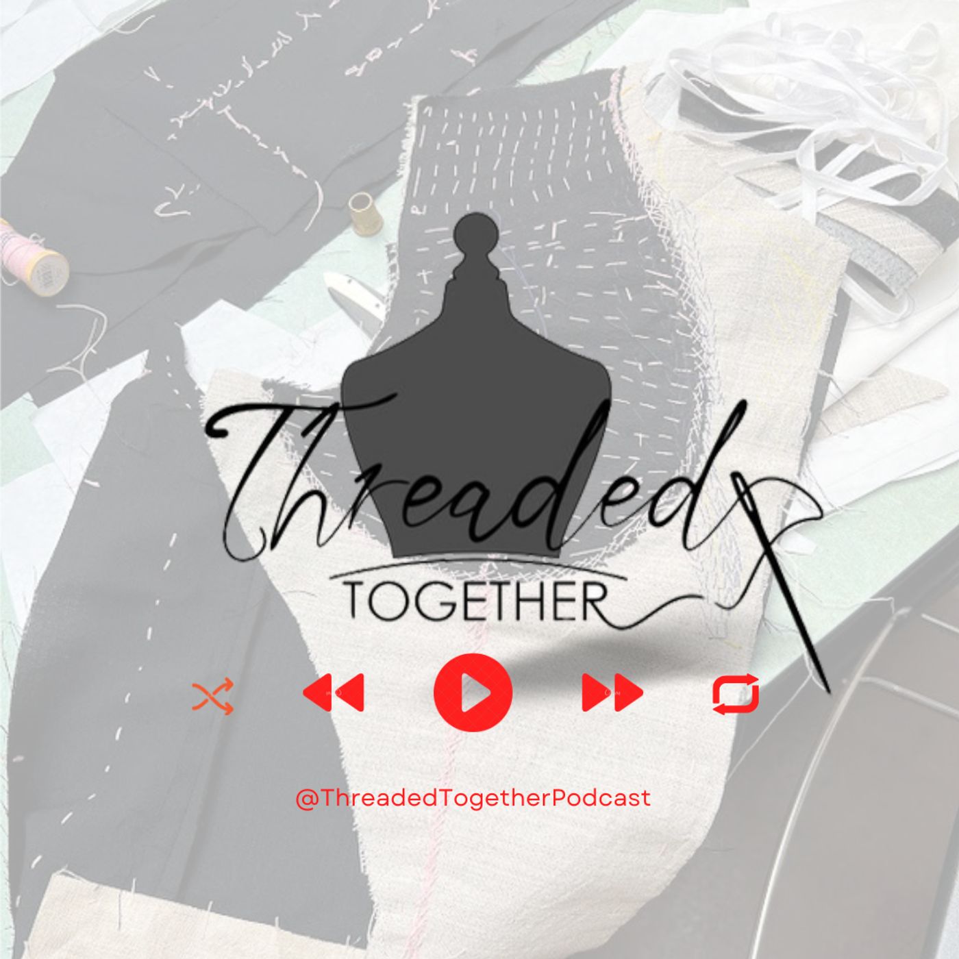 Threaded Together Podcast artwork